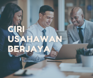 CIRI USAHAWAN BERJAYA